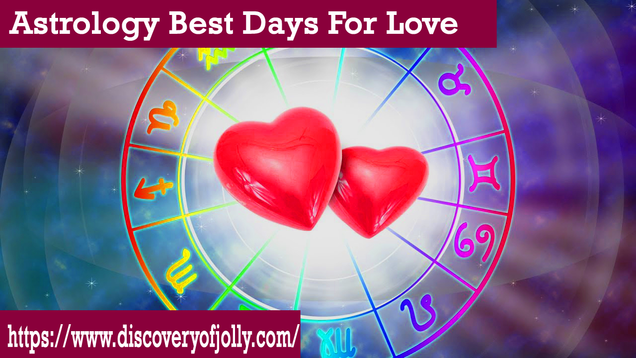 Astrology Best Days For Love